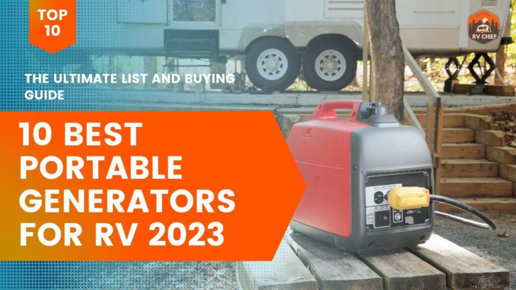 Best Portable Generators for RVs 2024 Top Pick and Buying Guide